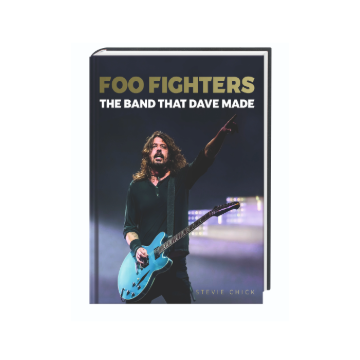 Stevie Chick: Foo Fighters – The Band That Dave Made